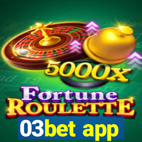 03bet app